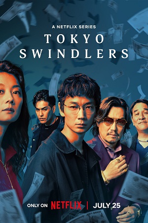 Download  Tokyo Swindlers – Season 1 (2024) Multi-Audio {Hindi – English – Japanese} 480p | 720p | 1080p WEB-DL – Netflix Original Series
